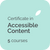 The Contented Certificate in Accessible Content teaches how to write content for WCAG guidelines and web accessibility standards suitable for technical writers, content designers, government content writers in the UK, USA, Australia, NZ, Canada